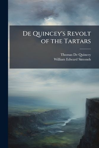 Cover image for De Quincey's Revolt of the Tartars