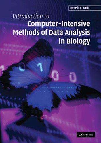 Cover image for Introduction to Computer-Intensive Methods of Data Analysis in Biology