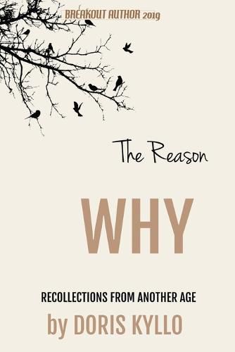 Cover image for The Reason Why: Recollections from Another Age