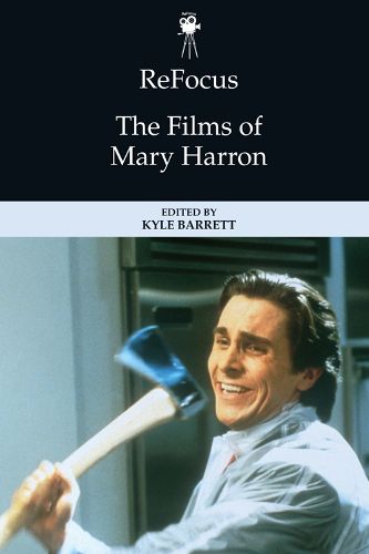 Cover image for Refocus: the Films of Mary Harron