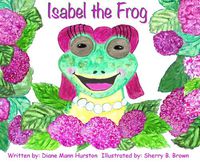 Cover image for Isabel the Frog