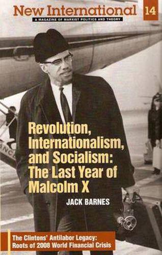 Cover image for Revolution, Internationalism and Socialism: The Last Year of Malcolm X