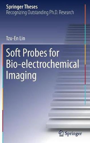 Cover image for Soft Probes for Bio-electrochemical Imaging