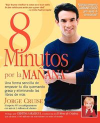 Cover image for 8 Minutos Por La Manana