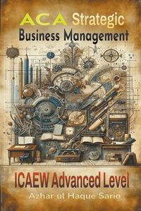 Cover image for ACA Strategic Business Management