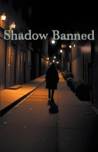 Cover image for Shadow Banned