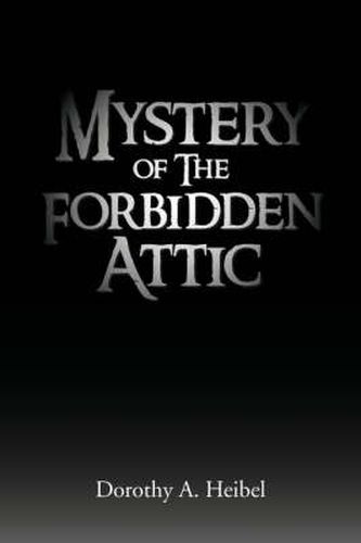 Cover image for Mystery of the Forbidden Attic