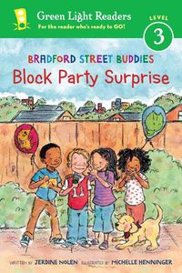 Cover image for Bradford Street Buddies: Block Party Surprise: Green Light Readers, Level 3