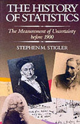 Cover image for The History of Statistics: The Measurement of Uncertainty before 1900