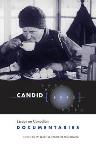 Cover image for Candid Eyes: Essays on Canadian Documentaries