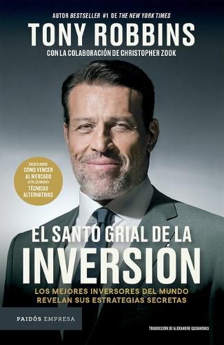 Cover image for El Santo Grial de la Inversion: Los Mejores Inversores del Mundo Revelan Sus Estrategias Secretas / The Holy Grail of Investing