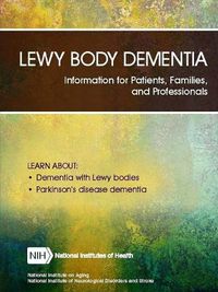 Cover image for Lewy Body Dementia: Information for Patients, Families, and Professionals (Revised June 2018)