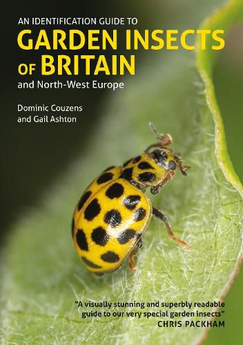 An Identification Guide to Garden Insects of Britain and North-West Europe