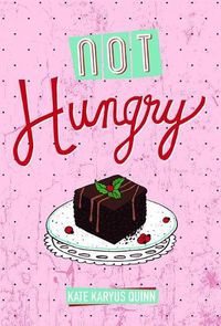 Cover image for Not Hungry