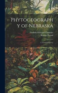 Cover image for Phytogeography of Nebraska