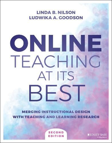 Cover image for Online Teaching at Its Best: Merging Instructional Design with Teaching and Learning Research