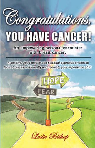 Cover image for Congratulations, You Have Cancer!