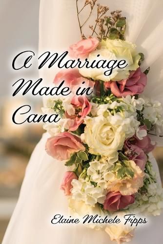 Cover image for A Marriage Made in Cana