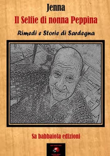 Cover image for Il Selfie di nonna Peppina