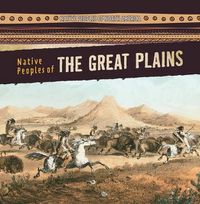 Cover image for Native Peoples of the Great Plains