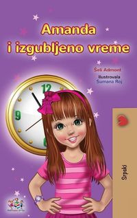 Cover image for Amanda and the Lost Time (Serbian Children's Book - Latin Alphabet)