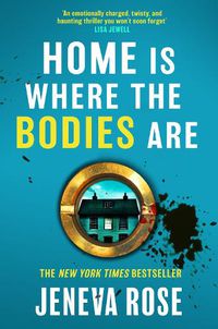 Cover image for Home Is Where The Bodies Are