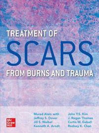 Cover image for Treatment of Scars from Burns and Trauma