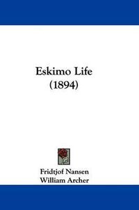 Cover image for Eskimo Life (1894)