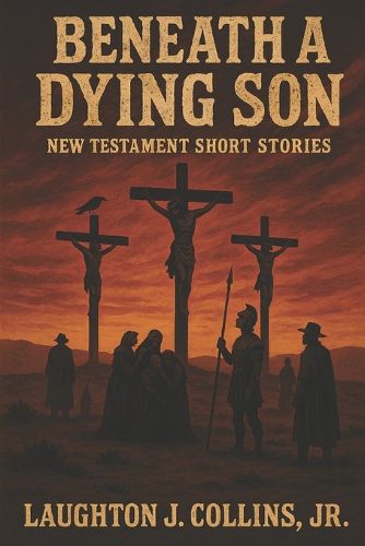 Cover image for Beneath a Dying Son