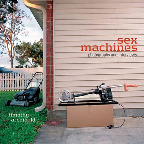 Cover image for Sex Machines: Photographs and Interviews
