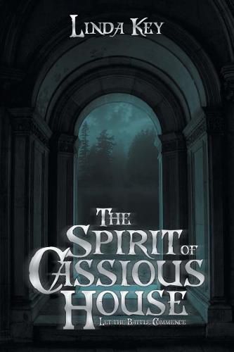 Cover image for The Spirit of Cassious House