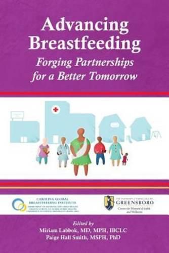 Cover image for Advancing Breastfeeding: Forging Partnerships for a Better Tomorrow