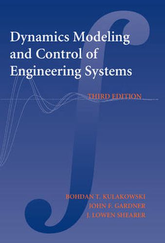 Cover image for Dynamic Modeling and Control of Engineering Systems