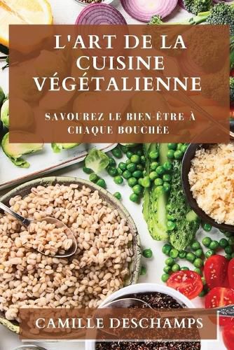Cover image for L'Art de la Cuisine Vegetalienne
