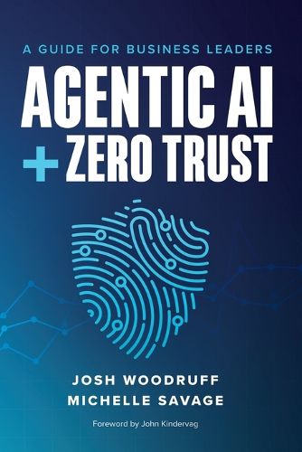 Cover image for Agentic AI + Zero Trust