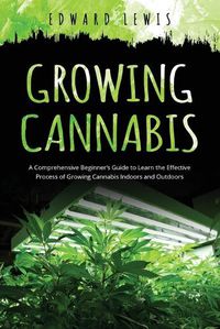 Cover image for Growing Cannabis