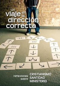 Cover image for Un viaje en la direcci n correcta (Spanish: A Journey in the Right Direction)