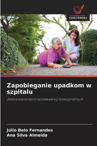 Cover image for Zapobieganie upadkom w szpitalu
