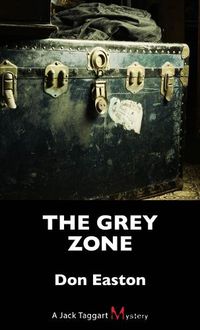 Cover image for The Grey Zone: A Jack Taggart Mystery