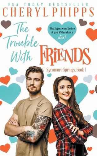 Cover image for The Trouble With Friends