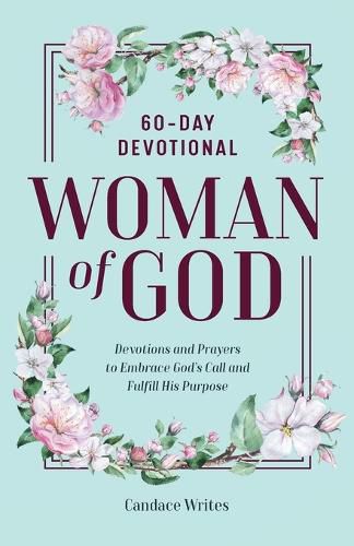 Cover image for Woman of God: 60-Day Devotional