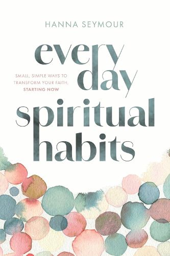 Cover image for Everyday Spiritual Habits