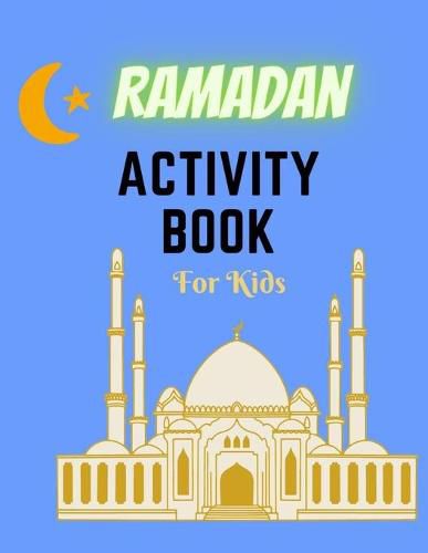 Cover image for Ramadan Activity Book For Kids