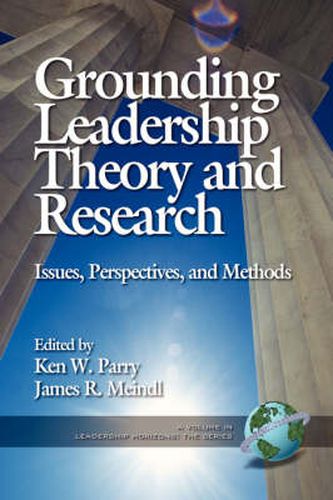 Cover image for Grounding Leadership Theory and Research: Issues and Perspectives