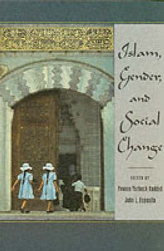 Cover image for Islam, Gender, and Social Change