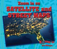 Cover image for Zoom in on Satellite and Street Maps