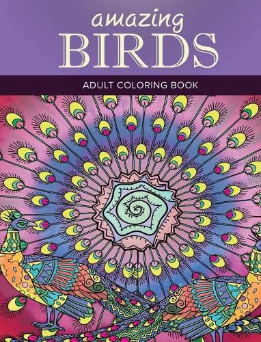 Cover image for Amazing Birds: Adult Coloring Book