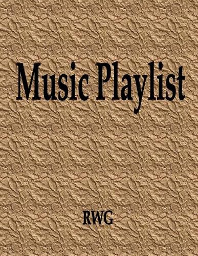 Cover image for Music Playlist: 50 Pages 8.5 X 11