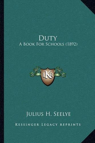 Cover image for Duty: A Book for Schools (1892)