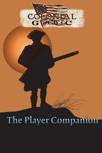 Colonial Gothic: The Player's Companion (Rgg1701)